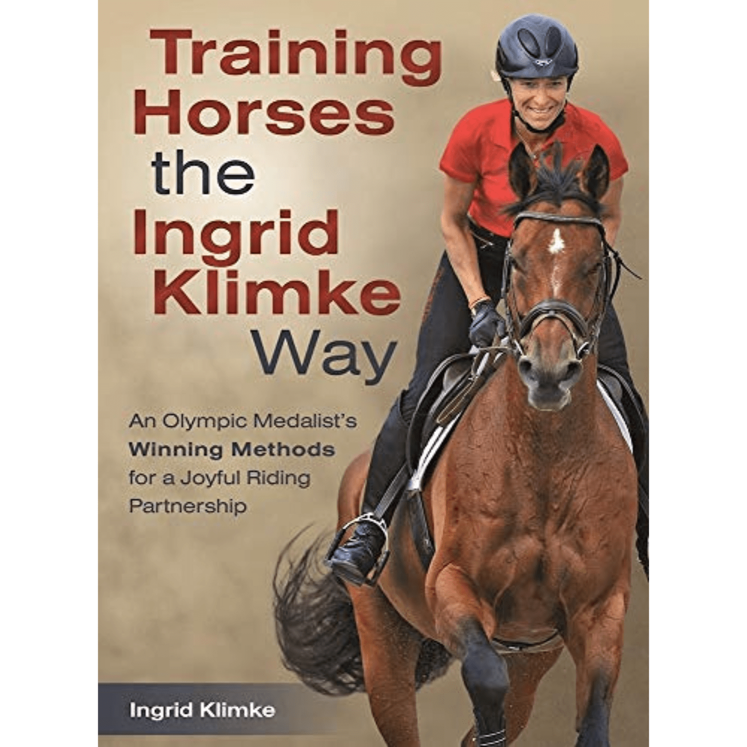 Training Horses The Ingrid Klimke Way - Saddleworld Devonport
