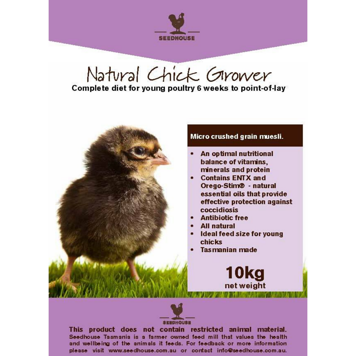 SEEDHOUSE CHICK GROWER