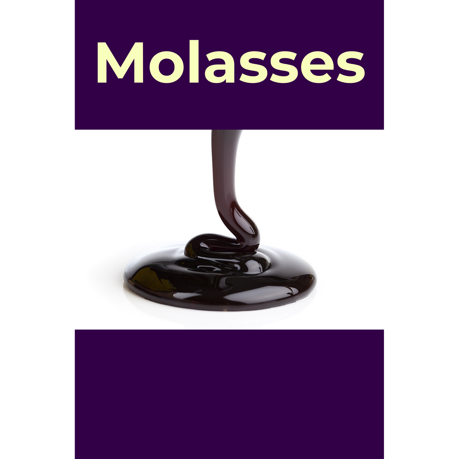 Molasses